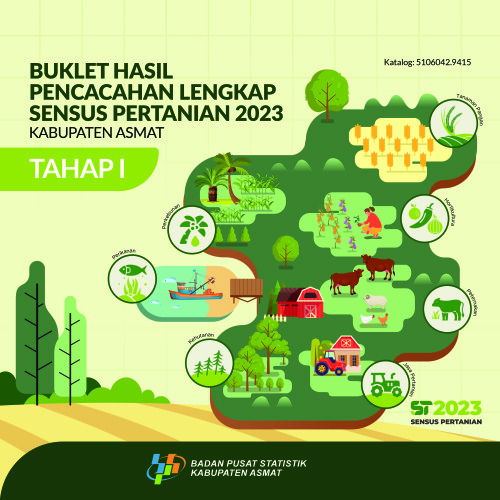 Buklet Hasil Pencacahan Lengkap Sensus Pertanian 2023 BPS Kabupaten Asmat - Tahap I